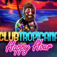 Club Tropicana – Happy Hour