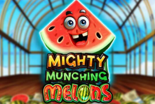 Mighty Munching Melons
